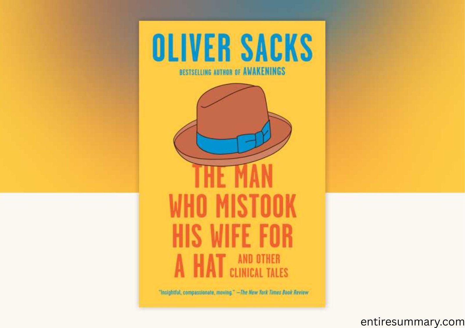 The Man Who Mistook His Wife for a Hat