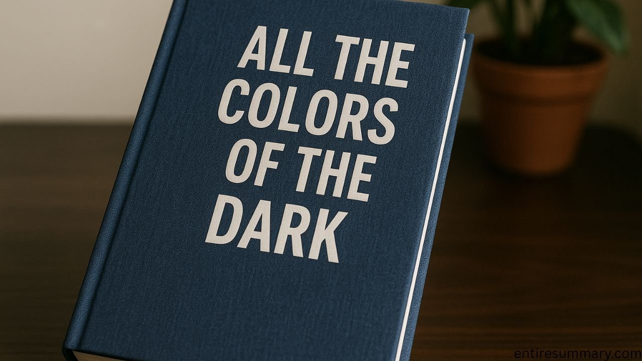 All the Colors of the Dark
