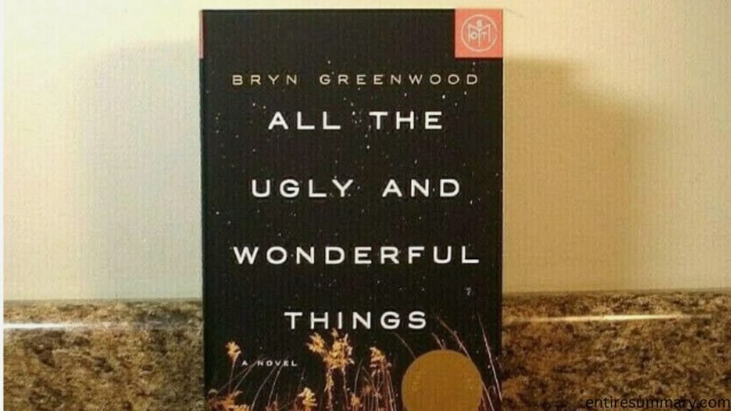All the Ugly and Wonderful Things